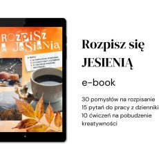 Rozpisz się jesienią - e book z pomysłami na rozpisanie się