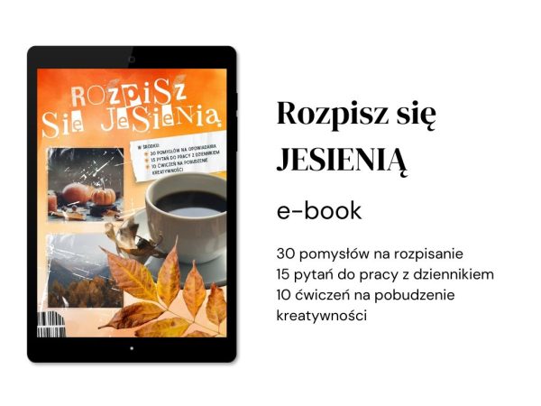 Rozpisz się jesienią - e book z pomysłami na rozpisanie się